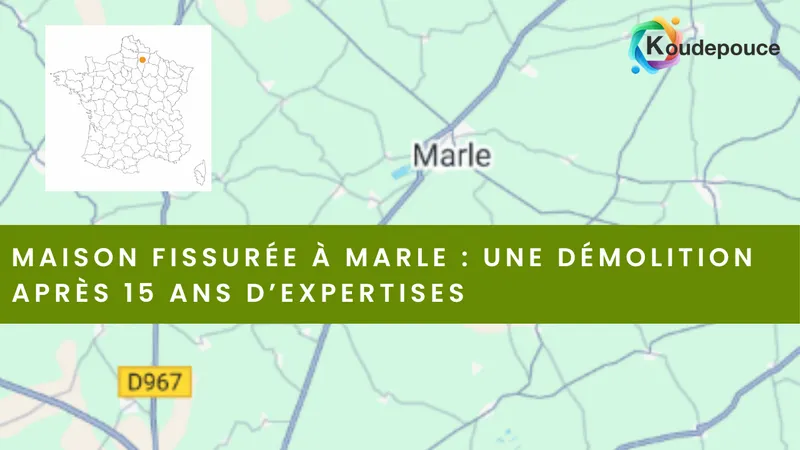 Expertise bâtiment à Marle dans l’Aisne à la suite de fissures